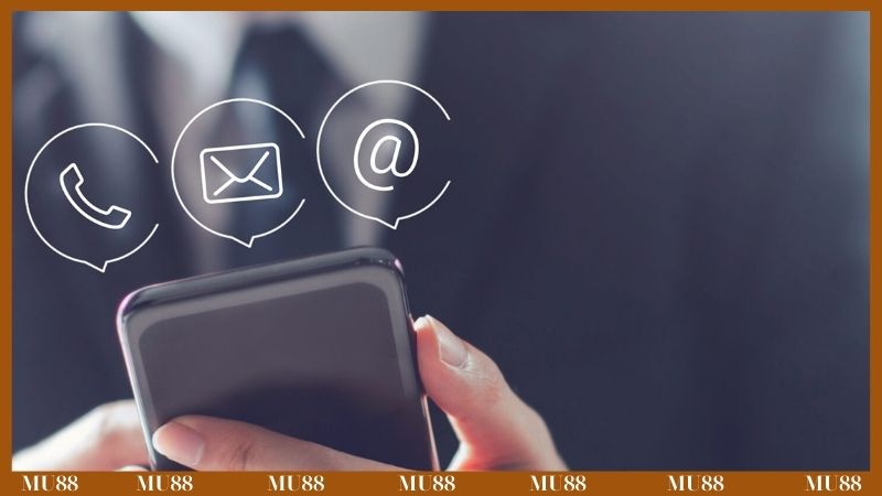 Vì sao nên liên hệ với MU88?